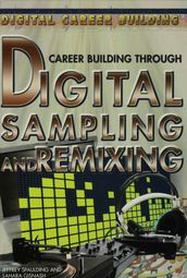 Career Building Through Digital Sampling and Remixing