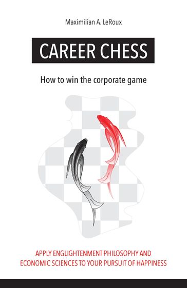Career Chess - Maximilian LeRoux