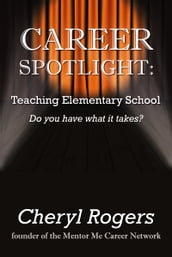 Career Spotlight: Teaching Elementary School