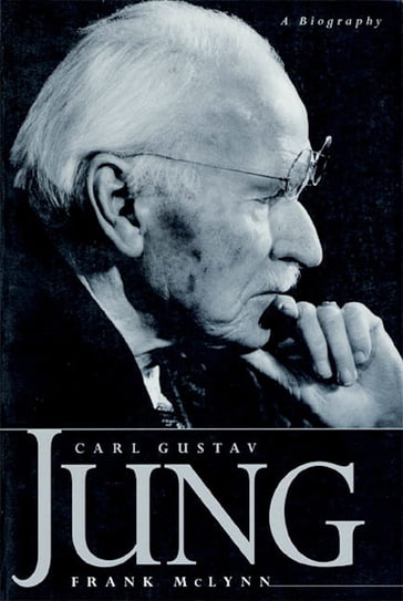 Carl Gustav Jung - Frank McLynn