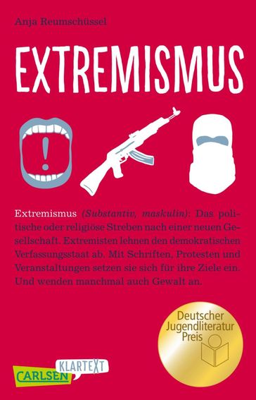 Carlsen Klartext: Extremismus - Anja Reumschussel