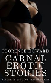 Carnal Erotic Stories