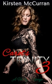 Carol s Trinity 3: A Hotwife Menage