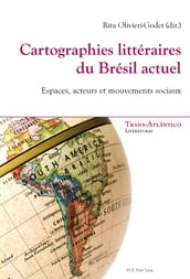 Cartographies littéraires du Brésil actuel