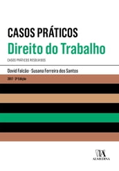 Casos Práticos - Direito do Trabalho - 3.ª Edição