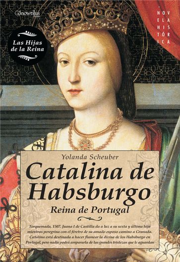 Catalina de Habsburgo - YOLANDA SCHEUBER