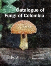 Catalogue of Fungi of Colombia