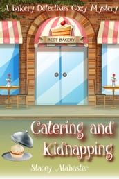 Catering and Kidnapping