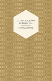 Catholic History of Liverpool