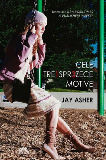 Cele tre1spr3zece motive - Jay Asher