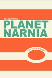 Celebrating Planet Narnia: 10 Years in Orbit
