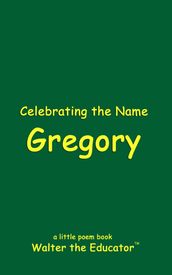 Celebrating the Name Gregory