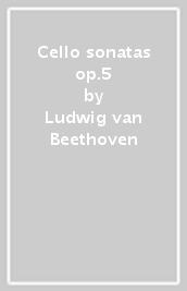 Cello sonatas op.5