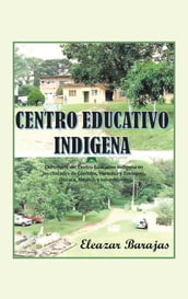 Centro Educativo Indígena