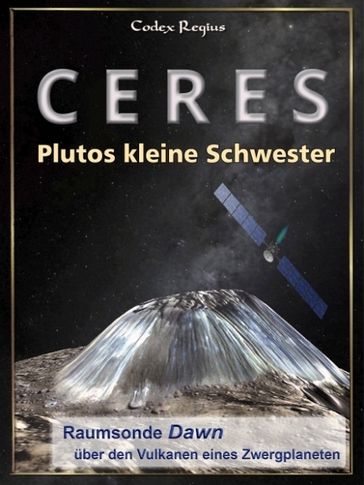 Ceres: Plutos kleine Schwester - Codex Regius