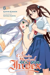 A Certain Magical Index, Vol. 6 (light novel)