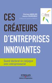 Ces créateurs d entreprises innovantes