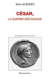 César, La guerre des Gaules