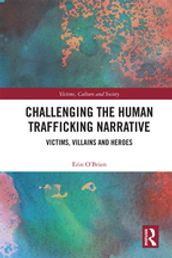 Challenging the Human Trafficking Narrative