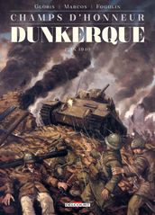 Champs d honneur - Dunkerque - Mai 1940