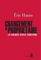 Changement de propriétaire. La guerre civile continue