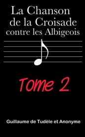 La Chanson de la croisade contre les Albigeois, 1875, tome 2