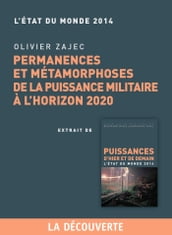 Chapitre Etat du monde 2014. Permanences et métamorphoses de la puissance militaire à l horizon 2000