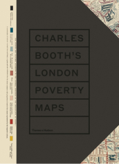 Charles Booth¿s London Poverty Maps