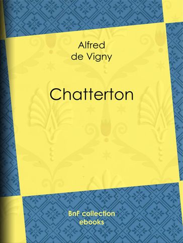 Chatterton - Alfred De Vigny