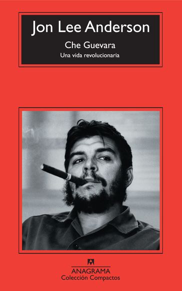 Che Guevara - Jon Lee Anderson