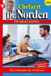 Chefarzt Dr. Norden 1256 Arztroman