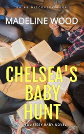 Chelsea s Baby Hunt