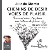 Chemins de désir, voies de plaisir