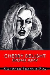 Cherry Delight - Broad Jump