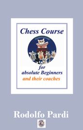 Chess Course for absolute adult and senior Beginners