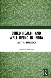 Child Health and Well-being in India