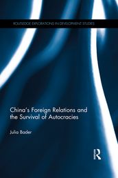 China s Foreign Relations and the Survival of Autocracies