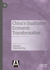China s Qualitative Economic Transformation