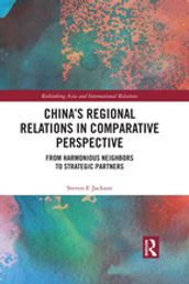 China s Regional Relations in Comparative Perspective