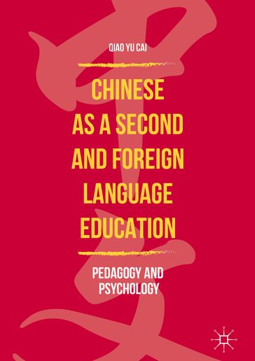 Chinese as a Second and Foreign Language Education - Qiao Yu Cai