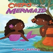 Chipo & the Mermaid