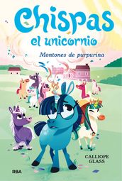 Chispas el unicornio 2 - Montones de purpurina