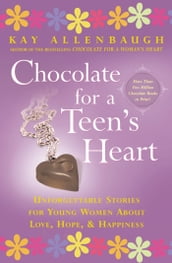 Chocolate For a Teen s Heart