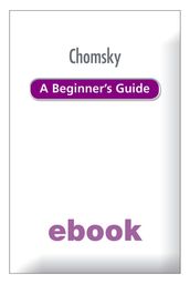 Chomsky A Beginner s Guide