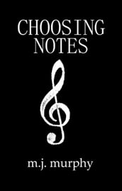 Choosing Notes