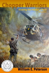 Chopper Warriors: Kicking The Hornet s Nest Second Edition