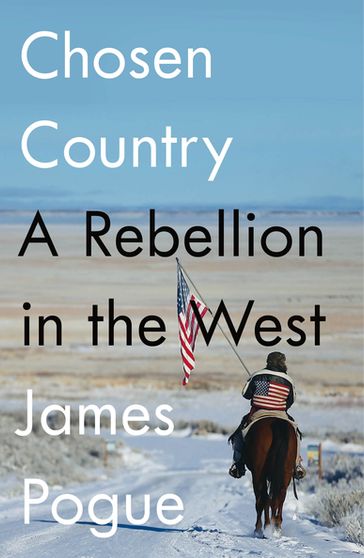 Chosen Country - James Pogue