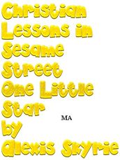 Christian Lessons in Sesame Street One Little Star
