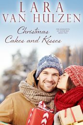 Christmas Cakes and Kisses