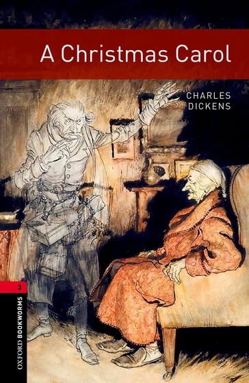 A Christmas Carol Level 3 Oxford Bookworms Library - Charles Dickens